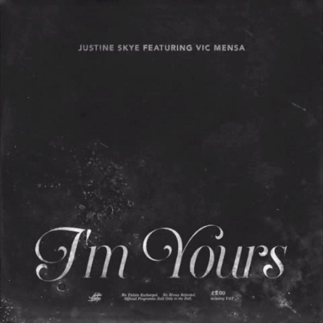 Justine Skye featuring Vic Mensa - I'm Yours