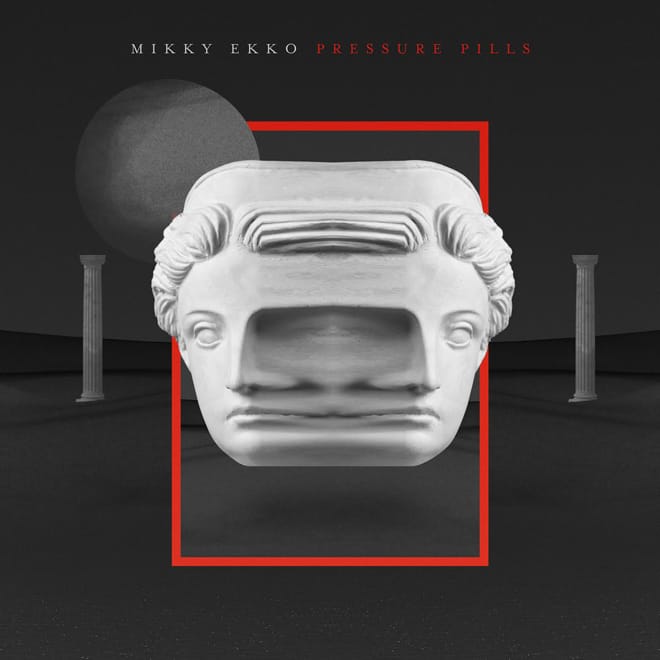 Mikky Ekko - Pressure Pills
