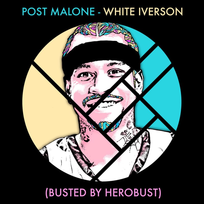 Post Malone - White Iverson (Herobust Remix)