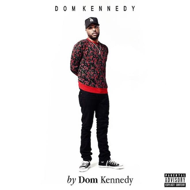 Stream Dom Kennedy's New Self-Titled Album 