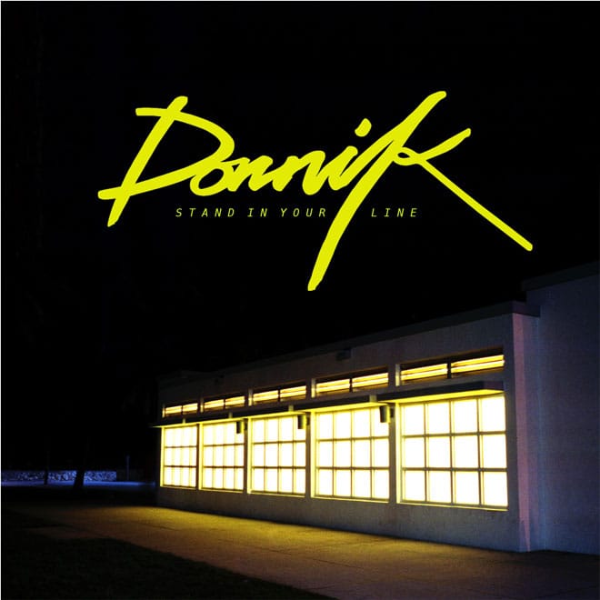 Dornik - Stand In Your Line
