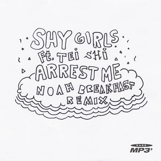 PREMIERE: Shy Girls featuring Tei Shi - Arrest Me (Noah Breakfast Remix)