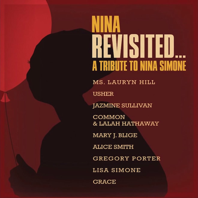 Stream 'Nina Revisited... A Tribute to Nina Simone' Featuring Ms. Lauryn Hill, Usher, Mary J. Blige and More