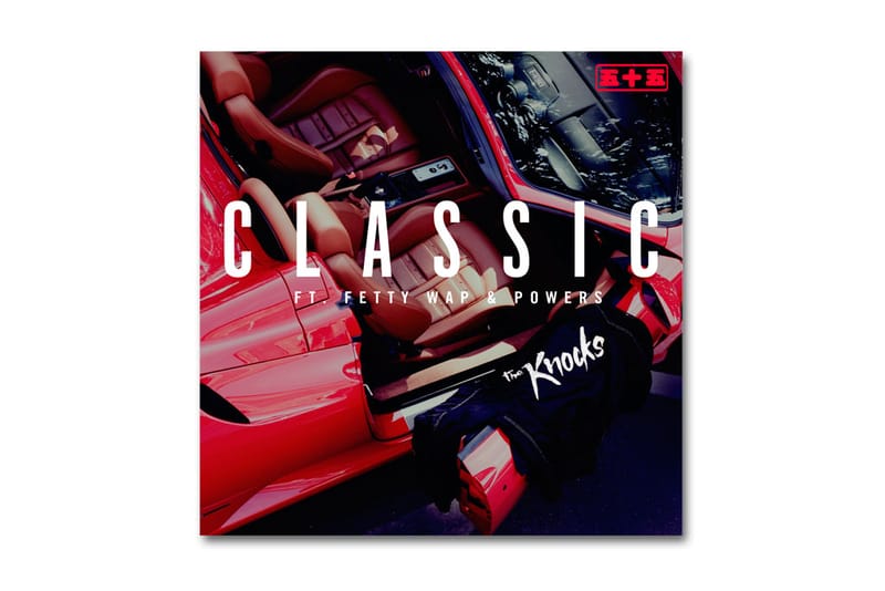 The Knocks featuring Fetty Wap & Powers - Classic (Remix)