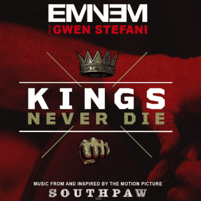 Eminem featuring Gwen Stefani – Kings Never Die (Official Audio)