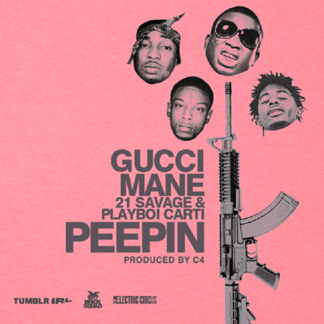 Gucci Mane featuring Playboy Carti & 21 Savage - Peepin