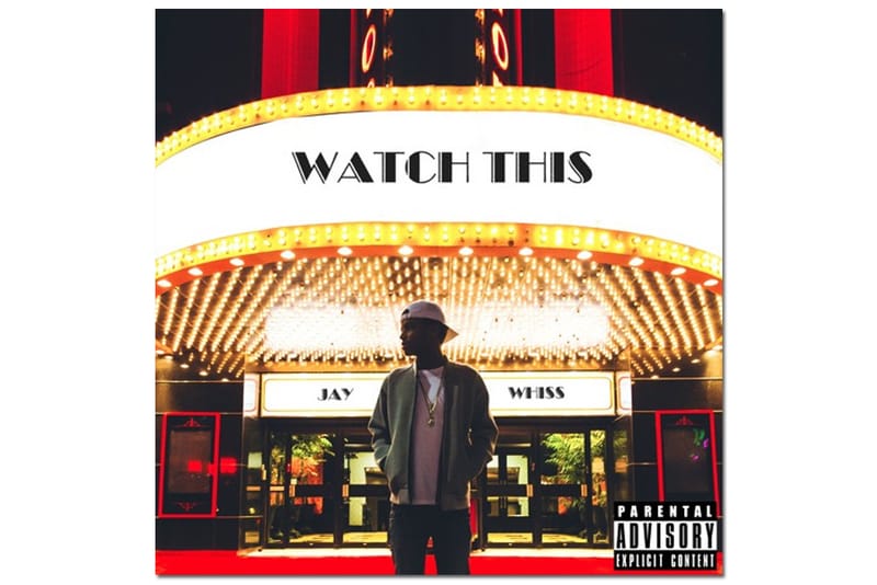 Jay Whiss - Watch This