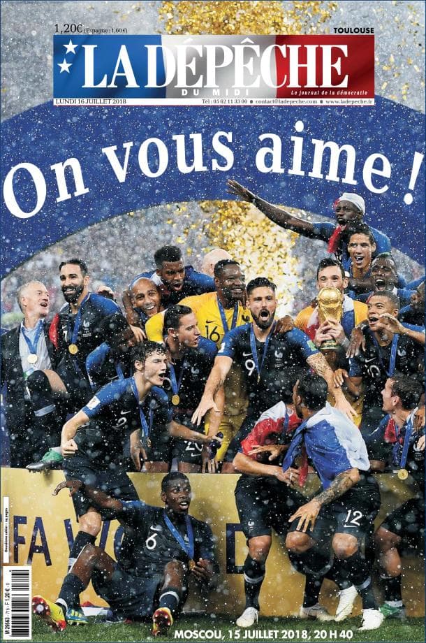 Les Unes De La Presse Apres Le Titre Des Bleus En Coupe Du Monde Hypebeast