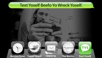 TEXT YOSELF BEEFO YO WRECK YOSELF -- With Slash