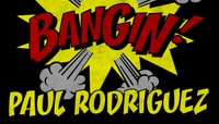 BANGIN -- Paul Rodriguez