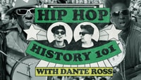 Hip Hop History 101 -- with Dante Ross