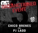 BATB 3 UNSANCTIONED EVENTS -- Chico Brenes VS PJ Ladd
