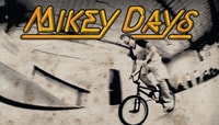 MIKEY DAYS - Part 3