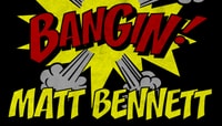 BANGIN -- Matt Bennett