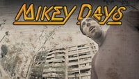 MIKEY DAYS - PART 4