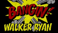 BANGIN -- Walker Ryan