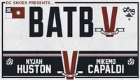 BATB 5 - TEAM BERRA -- Nyjah Huston vs MikeMo Capaldi