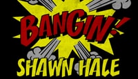 BANGIN -- Shawn Hale