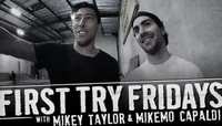 First Try Fridays -- With Mikey Taylor & MikeMo Capaldi