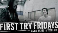 First Try Fridays -- with David Reyes & Yoon Sul