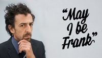 MAY I BE FRANK -- Episode 15