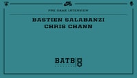 PRE-GAME INTERVIEW -- Bastien Salabanzi vs. Chris Chann