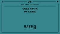 PRE-GAME INTERVIEW -- Tom Asta vs. PJ Ladd