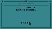 PRE-GAME INTERVIEW -- Cody Cepeda vs. Shane O'Neill