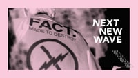 NEXT NEW WAVE TRAJECTORY -- FACT
