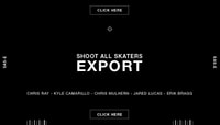SHOOT ALL SKATERS EXPORTS -- Watch All Five!