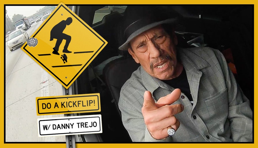 Do a Kickflip! With Danny Trejo And Eric Koston