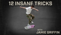 Can You Name Jamie Griffin’s 12 Insane Flatground Tricks?