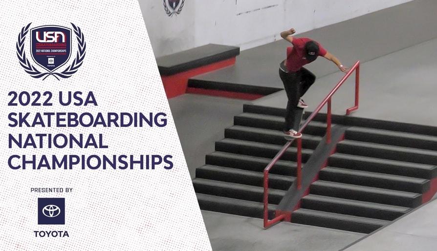 2022 USA Skateboarding National Championship Recap Presented by Toyota