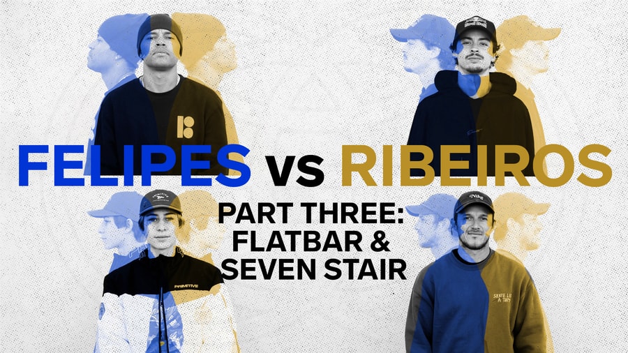 Felipes VS Ribeiros | Full Park Battle Part Three | The Seven Stair & The Flatbar