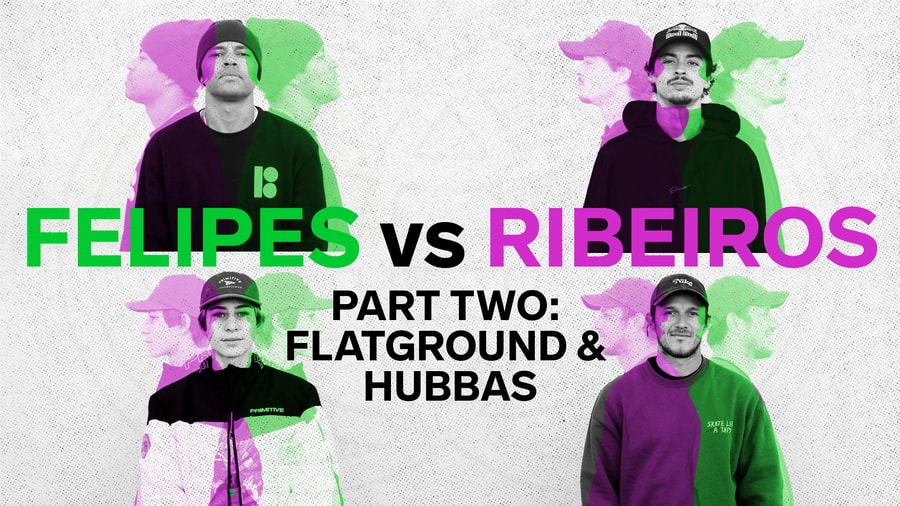 FELIPES VS RIBEIROS | FULL PARK BATTLE PART TWO | Flatground & Hubbas