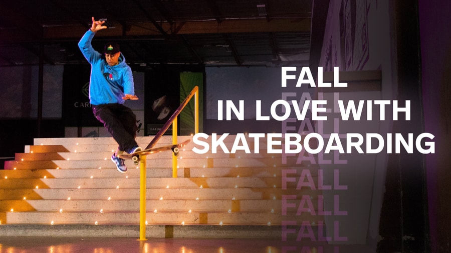 Fall In Love With Skateboarding this Valentine's Day