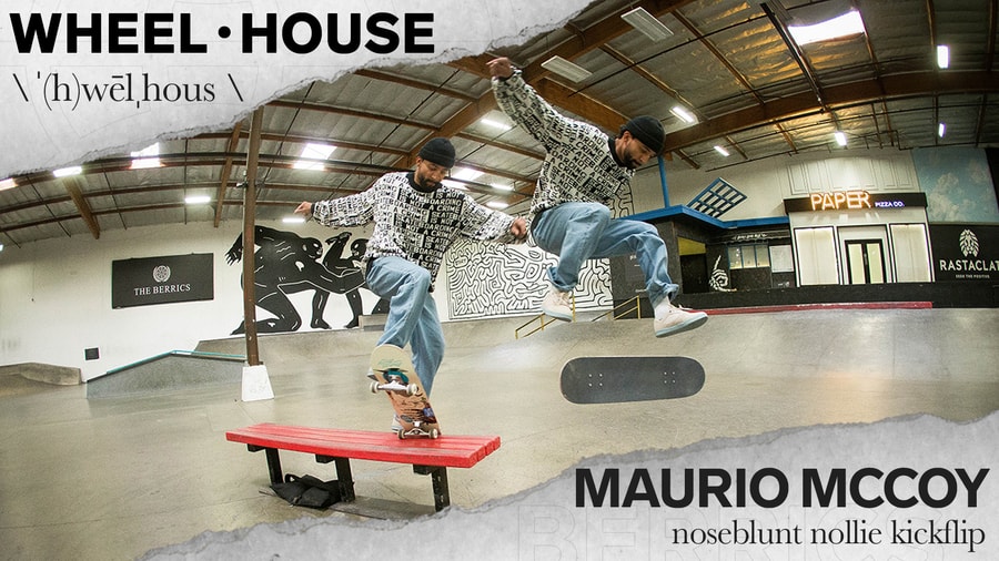 Maurio McCoy's Wheelhouse | Noseblunt Nollie Flip