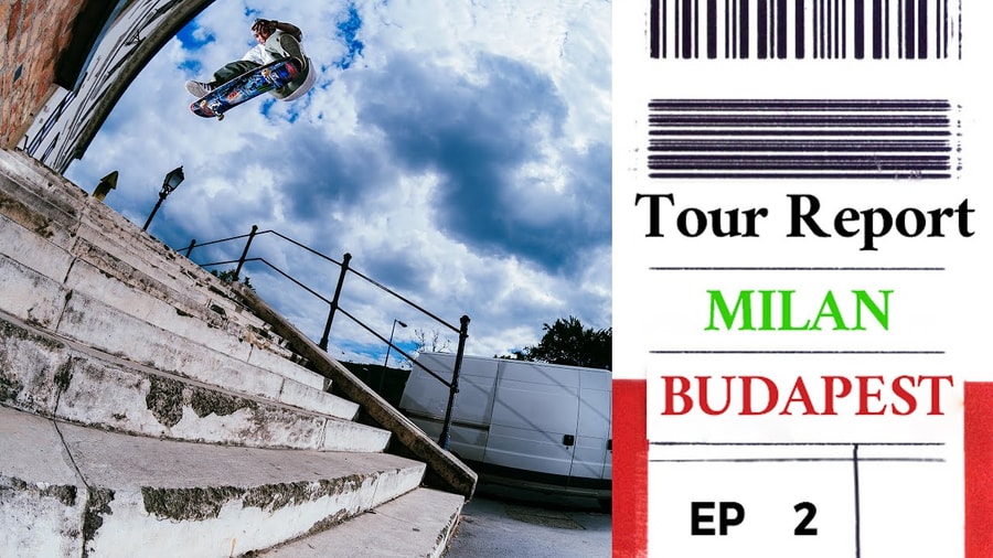 Pocket Skate Mag Premieres Monster's Tour Report Episode 2: Milan and Budapest