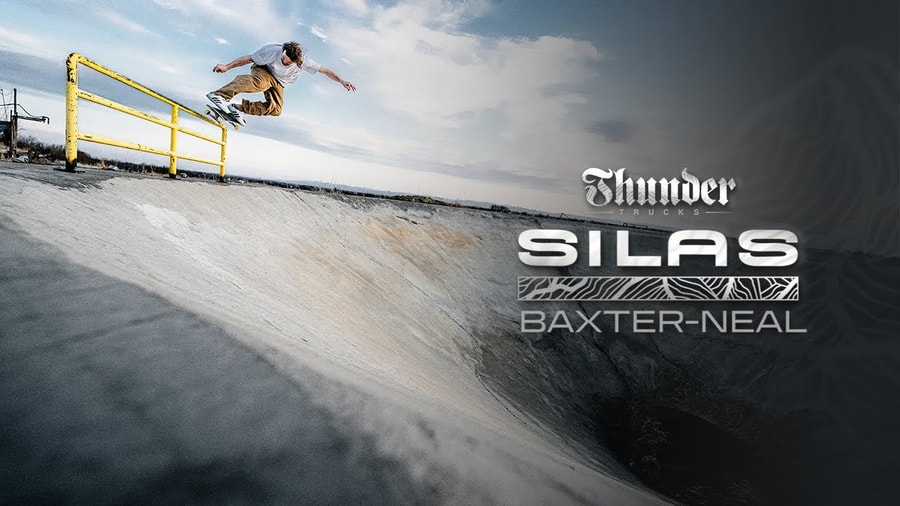 Silas Baxter Neal's Part for Thunder Trucks