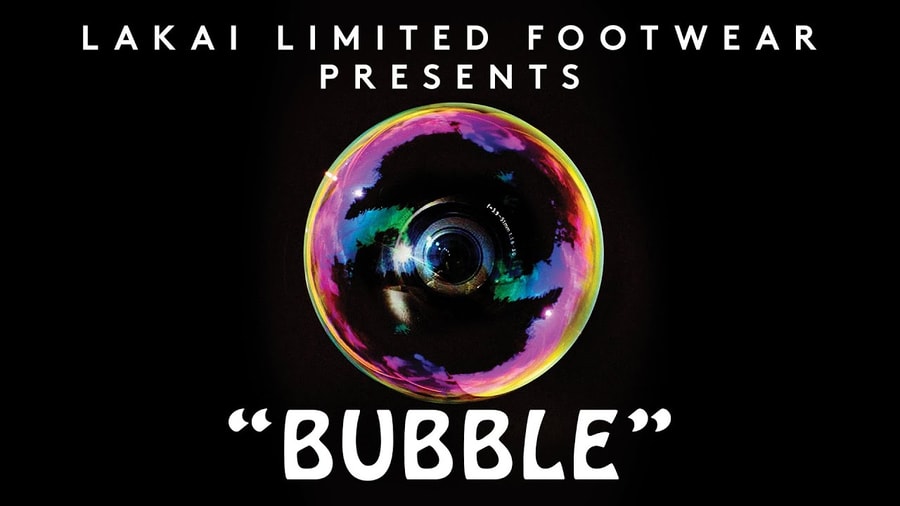 Lakai Limited Footwear Presents 'Bubble'