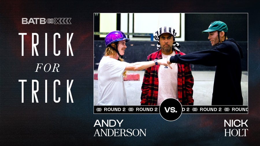 Andy Anderson and Nick Holt's BATB 13 Training | Trick For Trick