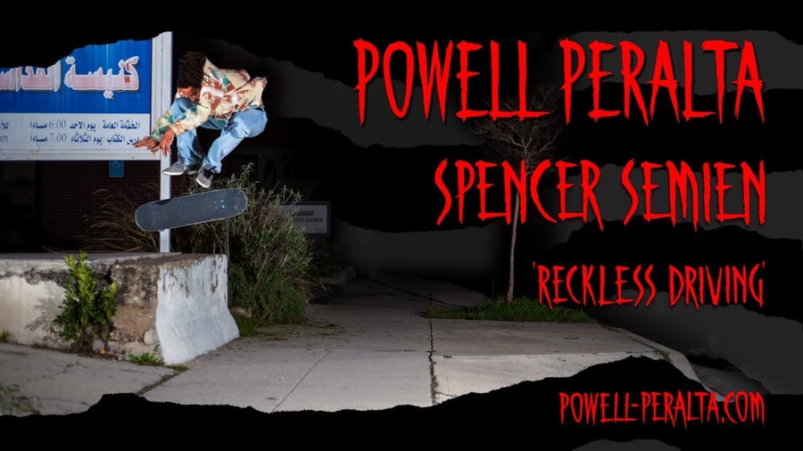 Powell-Peralta Premieres Spencer Semien's 'Reckless Driving' Part
