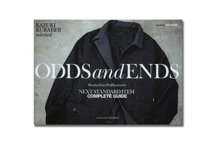 ODDS and ENDS - 設計師倉石一樹 Kazuki Kuraishi 精選完美單品大全