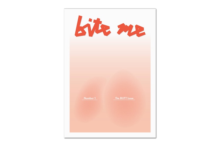 《Bite Me》創刊號:The Butt Issue