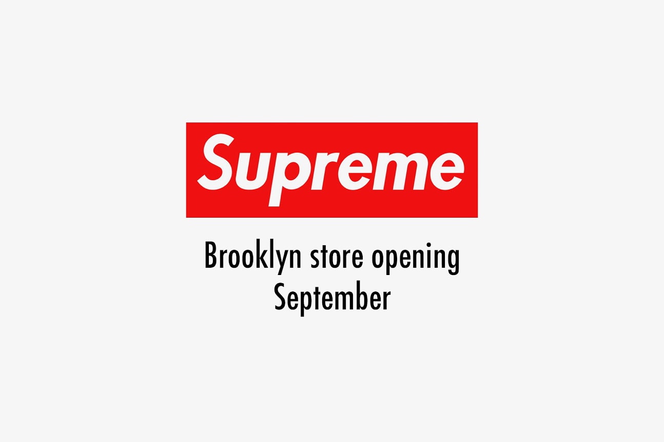 傳聞 Supreme 全新 Brooklyn 門店將於九月正式開業
