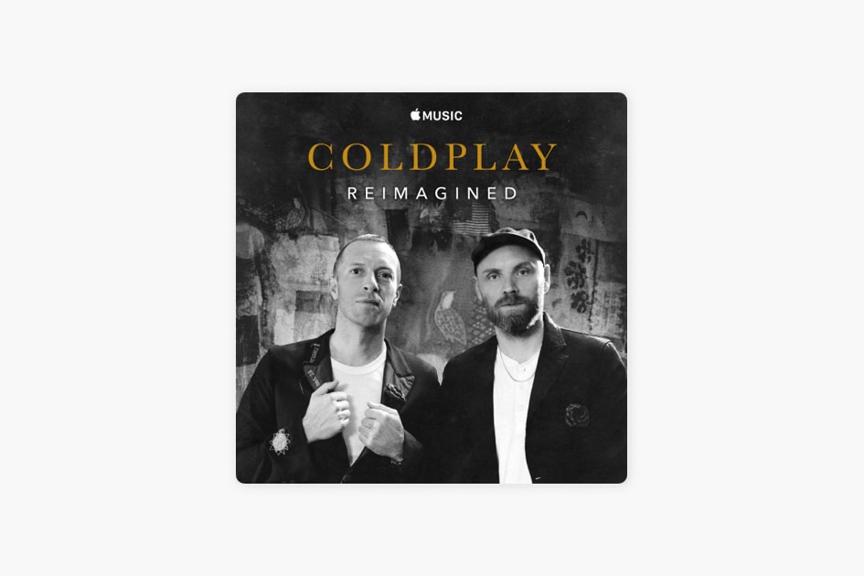 ColdPlay 全新專輯《Coldplay: Reimagined》獨家登陸 Apple Music