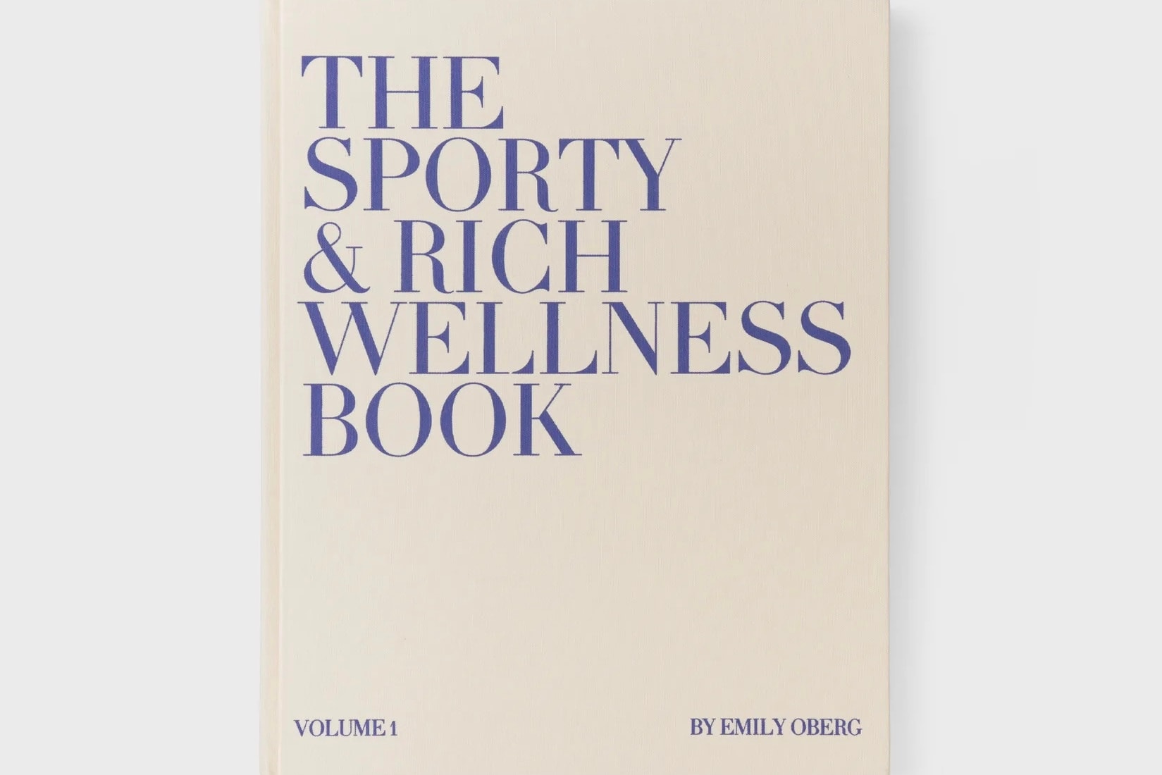 Sporty & Rich 发布全新精装书籍 《The Sporty & Rich Wellness Book》