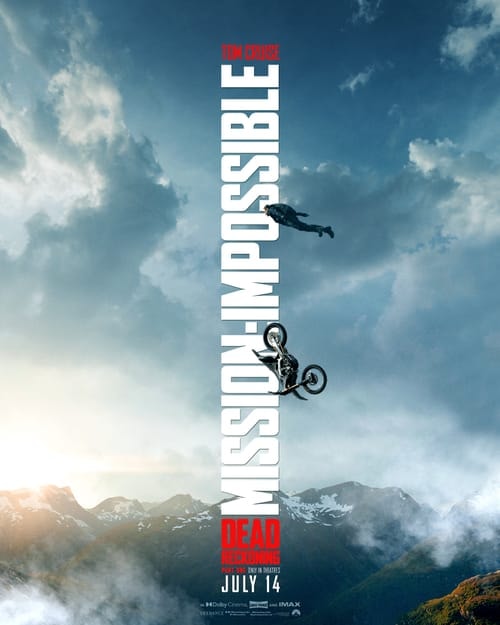 Tom Cruise 主演《Mission Impossible — Dead Reckoning Part One》首张电影海报正式登场