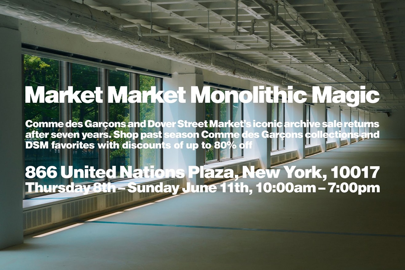 Dover Street Market Market Monolithic Magic 活動正式重返紐約