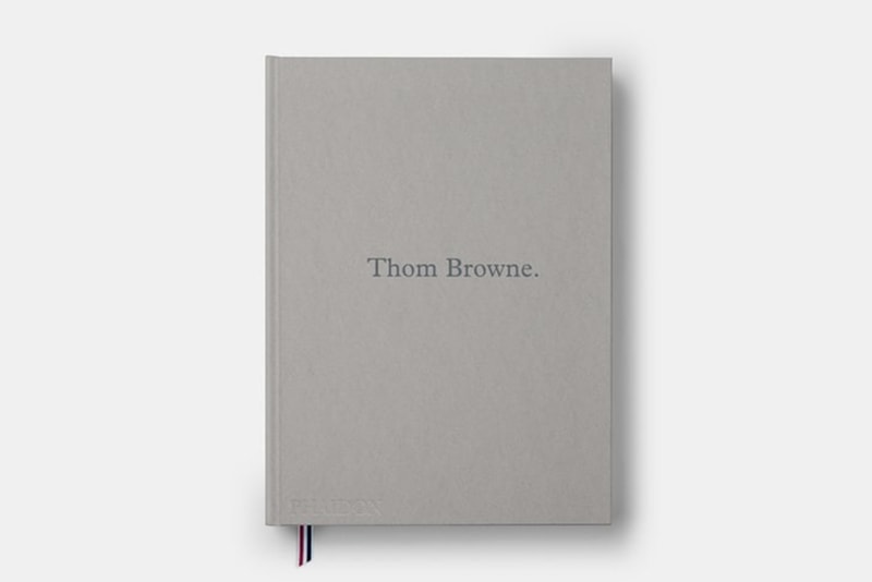 Thom Browne 携手出版商 Phaidon 推出首本品牌时尚书籍 Thom Browne 携手出版商 Phaidon 推出首本品牌时尚书籍